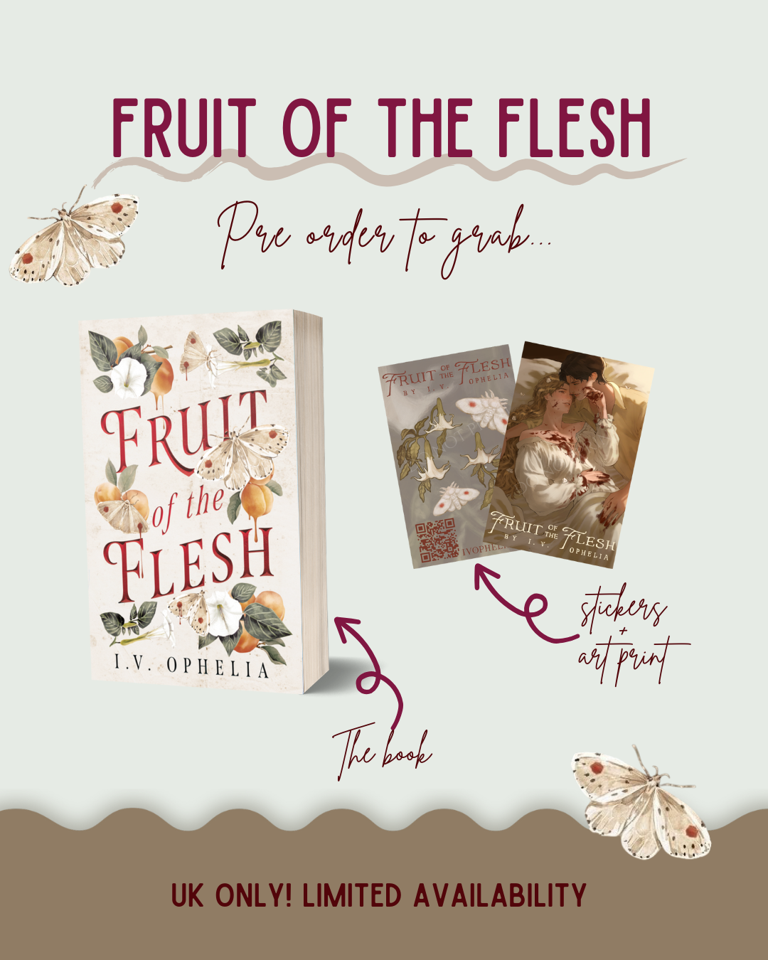Fruit of the flesh by I. V Ophelia pre order incentive
