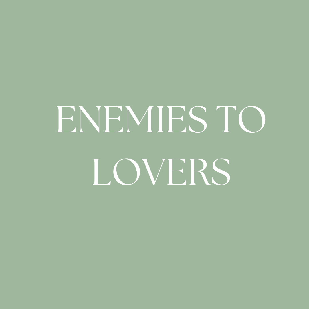Enemies to Lovers