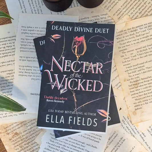 Nectar of the Wicked by Ella Fields