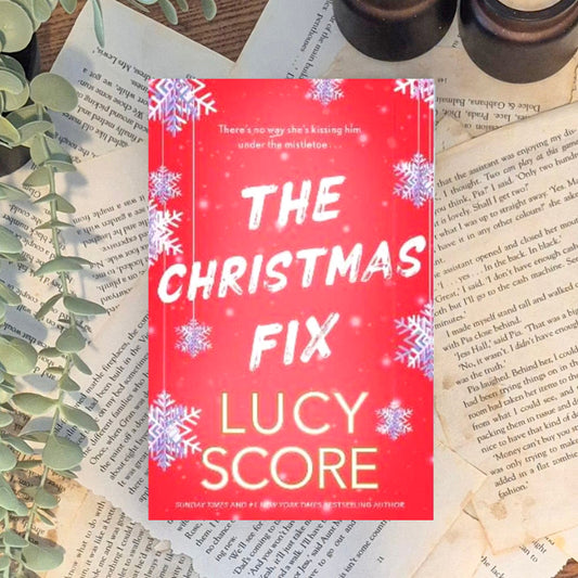 The Christmas Fix by Lucy Score