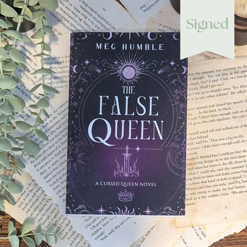 The False Queen by Meg Humble. Signed paperback