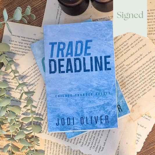 Trade deadline by Jodie Oliver. Signed paperback