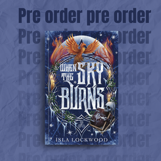 Book cover for 'When the Sky Burns' by Isla Lockwood, featuring a dark blue background with a phoenix rising from flames, icy elements, and a skull in an open book. The cover is centered on a textured blue background with a faded 'Pre order' watermark.