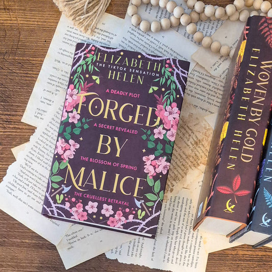 Forged by Malice by Elizabeth Helen