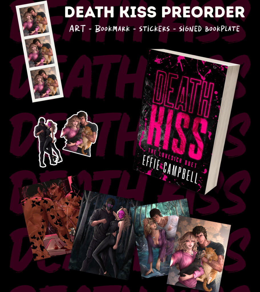 Deaths Kiss by Effie Campbell lovesick book #2  {PRE ORDER}