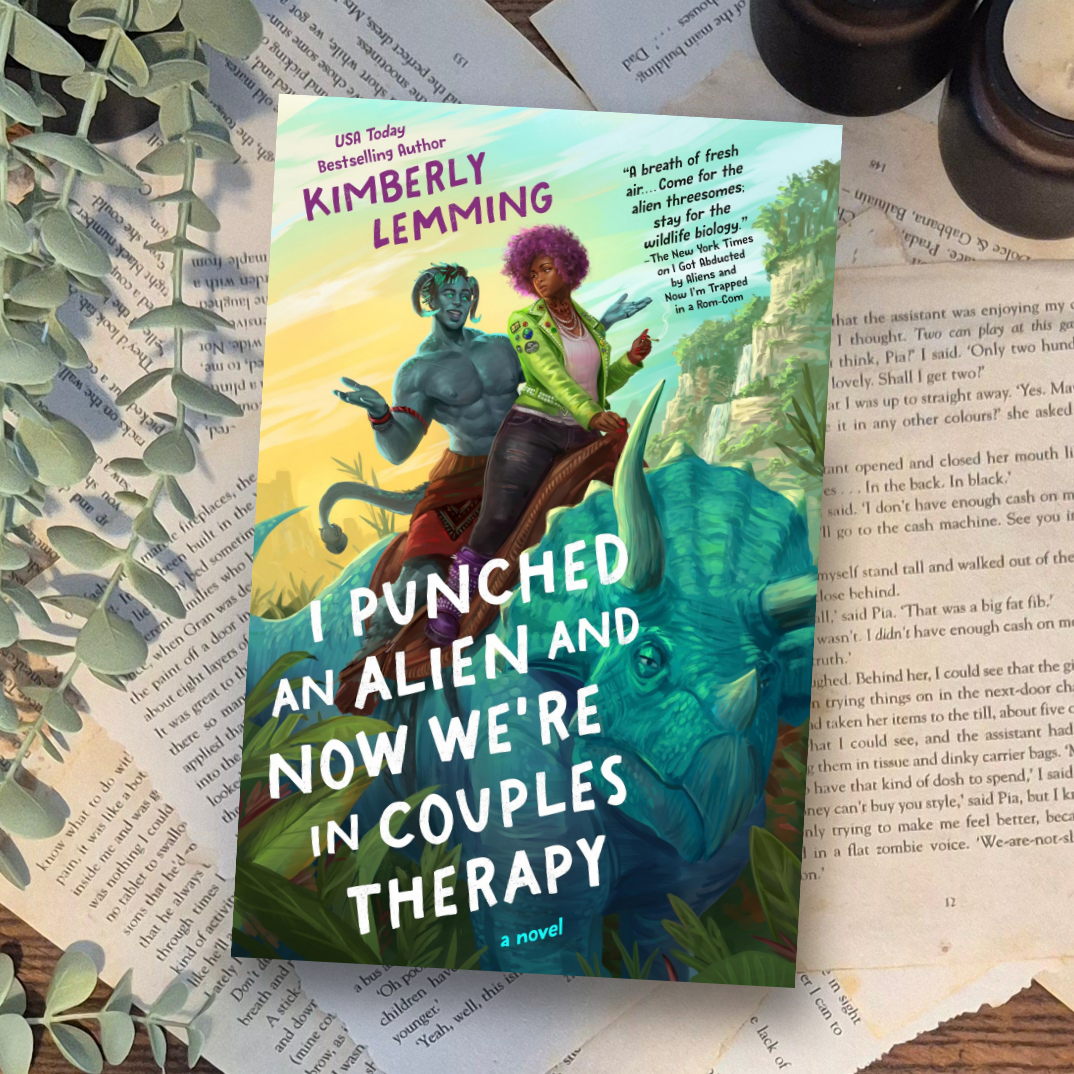 I Punched An Alien And Now We're In Couples Therapy by Kimberly lemming