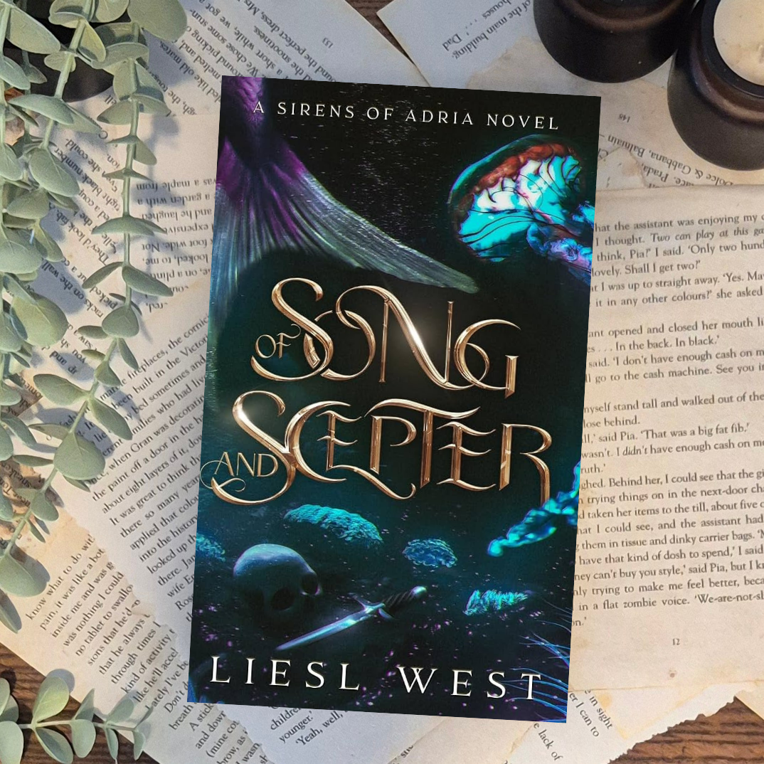 Of Song and Scepter  - Sirens of Adria #1 by Liesl West