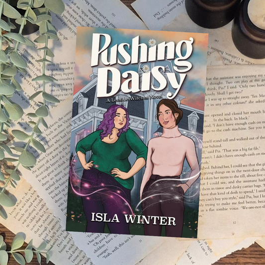 Pushing Daisy by Isla Winters (Leeside Witches book 2)