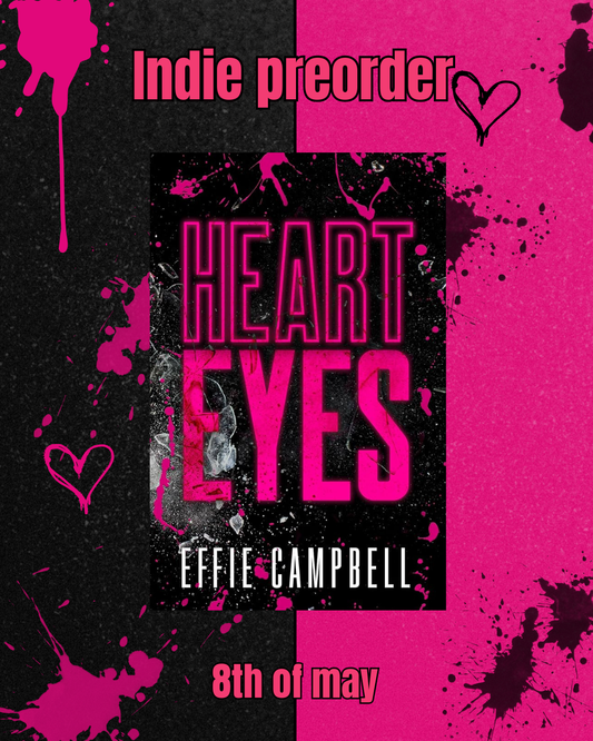 Heart Eyes by Effie Campbell- The Lovesick Duet #1
