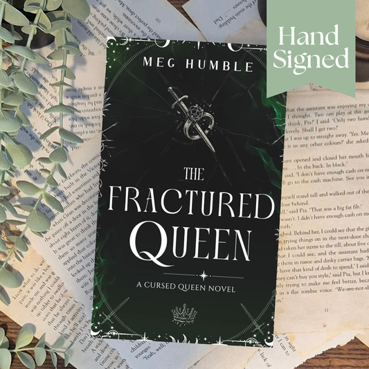 The Fractured Queen by Meg Humble - Cursed Queen book 3