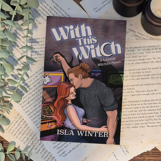 With this Witch by Isla Winters (Leeside Witches book 1)